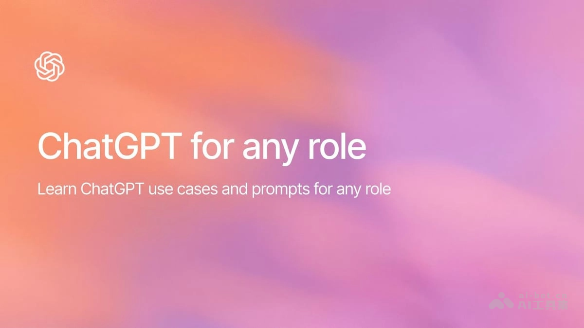 ChatGPT for any role